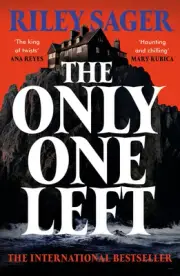 The Only One Left: the chilling, gripping novel from the master of the genre-ben