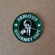 SERIOUS GOURMET SHIT Enamel Pin - Pulp Fiction - Jules Winnfield - Coffee