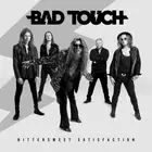 Bad Touch Bittersweet Satisfaction (CD) Album