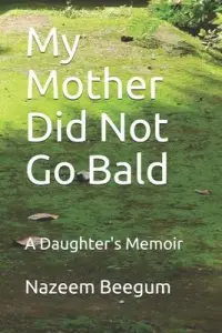 在飛比找博客來優惠-My Mother Did Not Go Bald: A D