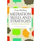 Mediation Skills and Strategies: A Practical Guide