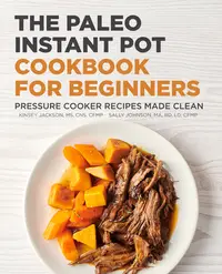 在飛比找誠品線上優惠-The Paleo Instant Pot Cookbook