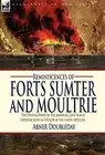 Reminiscences of Forts Sumter and Moultrie: the. Doubleday<|