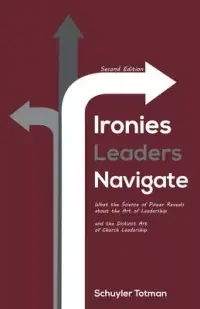 在飛比找博客來優惠-Ironies Leaders Navigate, Seco