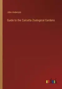 在飛比找博客來優惠-Guide to the Calcutta Zoologic