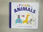 【書寶二手書T7／少年童書_E4A】A PARADE OF ANIMALS: A CLEVER COUNTING BOOK_BARLOW, LISA (ILT)/ BARLOW, DAMIEN (ILT)/ JENNINGS, EMMA (CRT)/ NEWTON, ROBYN (C