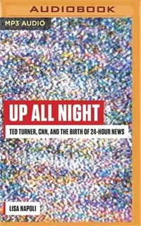 在飛比找三民網路書店優惠-Up All Night ― Ted Turner, CNN