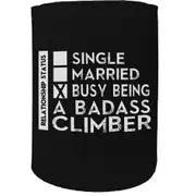Alcohol Stubby Holder - Single Married Climber - Funny Novelty Birthday Gift Joke Beer Can Bottle