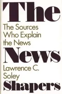 在飛比找博客來優惠-The News Shapers: The Sources 