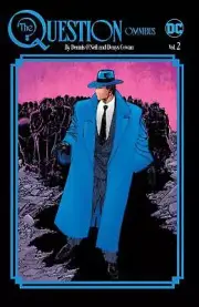 The Question Omnibus by Dennis O'Neil and Denys Cowan Vol. 2 by Dennis O'Neil Ha