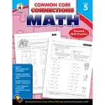 COMMON CORE CONNECTIONS MATH, GRADE 5