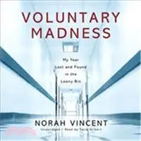 在飛比找三民網路書店優惠-Voluntary Madness: My Year Los