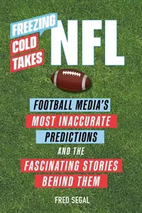 在飛比找誠品線上優惠-Freezing Cold Takes: NFL: Foot
