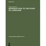 INTRODUCTION TO THE STUDY OF LANGUAGE