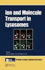 Ion and Molecule Transport in Lysosomes - 9781032241159