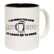 Follow My Gut It Leads Me To Beer Mug Cup