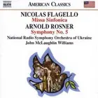 Arnold Rosner Missa Sinfonica/symphony No. 5 (Mclaughlin Williams) (CD) Album