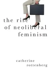 在飛比找博客來優惠-Rise of Neoliberal Feminism