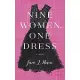 Nine Women, One Dress