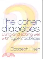 在飛比找三民網路書店優惠-The Other Diabetes: Living and