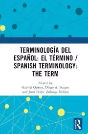Terminología del español: el término / Spanish Terminology: The Term [Spanish]