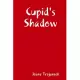 Cupid’’s Shadow