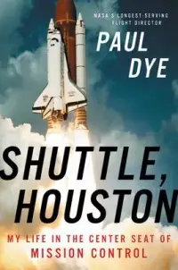 在飛比找博客來優惠-Shuttle, Houston: My Life in t