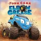 John Cena Howard McWilliam Elbow Grease (Hardback)