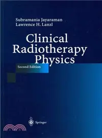 在飛比找三民網路書店優惠-Clinical Radiotherapy Physics