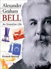在飛比找三民網路書店優惠-Alexander Graham Bell: An Inve