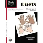 SCHAUM SHORT & SWEET DUETS: 5 FUN TO PLAY DUETS, 1 PIANO 4 HANDS, PRIMER LEVEL