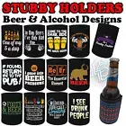 BEER ALCOHOL RELATED STUBBY HOLDER funny Tin Bottle Can Cooler stubbie Gift