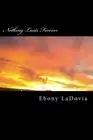Nothing Lasts Forever: Volume 1 (Jamison Series).9781518748905 Free Shipping<|