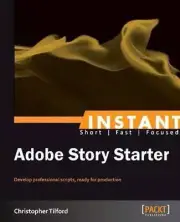 Instant Adobe Story Starter by Christopher Tilford (English) Paperback Book