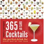 365 DAYS OF COCKTAILS: THE PERFECT DRINK FOR EVERY DAY OF THE YEAR