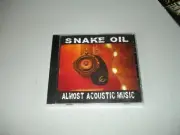 Snake Oil - Almost Acoustic Music (CD, 2006) Brand New, Sealed