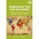 Science at the end of empire: Experts and the Development of the British Caribbean, 1940-62
