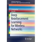 DEEP REINFORCEMENT LEARNING FOR WIRELESS NETWORKS