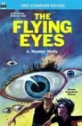 The Flying Eyes & Some Fabulous Yonder by Holly, J. Hunter, Brand New, Free s...