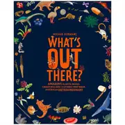 What's Out There