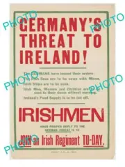 OLD HISTORIC PHOTO OF WWI ALLIES MILITARY POSTER GERMANYS THREAT TO IRELAND