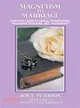 Magnetism to Marriage ─ Guilt-Free Guide to Dating, Relationships, Premarital Decisions, and Honeymoon