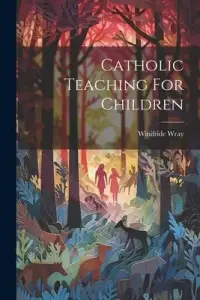 在飛比找博客來優惠-Catholic Teaching For Children