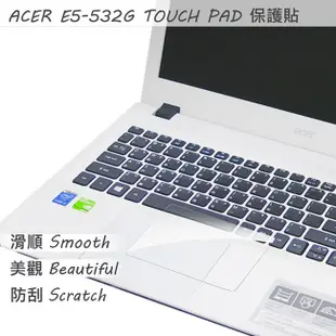 【Ezstick】ACER E5-532 E5-532G 系列 TOUCH PAD 觸控板 保護貼