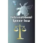 INTERNATIONAL SPACE LAW