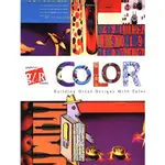 COLOR: BUILDING GREAT DESIGNS WITH COLOR/JOYCE RUTTER KAYE GRAPHIC IDEA RESOURCE 【禮筑外文書店】