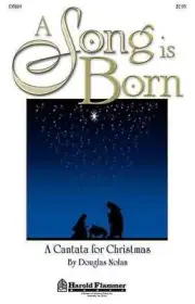 A Song Is Born: A Cantata for Christmas by Douglas Nolan (English) Paperback Boo
