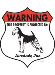Warning! Airedale Terrier - Property Protected Aluminum Dog Sign - 7"x8" (Badge)