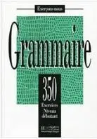 在飛比找樂天市場購物網優惠-Grammaire 350 exercices Niveau