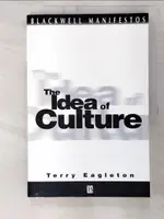 THE IDEA OF CULTURE_EAGLETON, TERRY【T8／科學_EPZ】書寶二手書